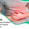 Signs of Liver Problem